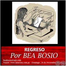 REGRESO - Por BEA BOSIO - Domingo, 28 de Noviembre de 2021